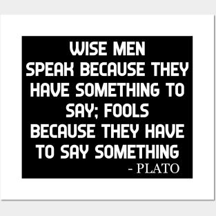 Plato Quote Wise Men And Fools Philosphical Quotes Posters and Art